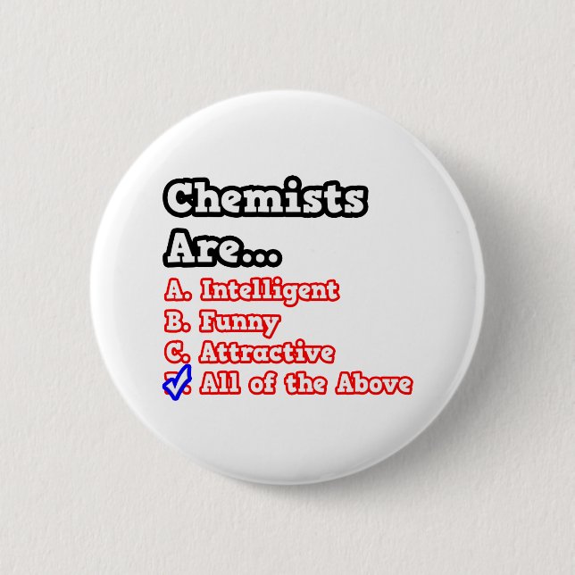 Chemist Quiz...Joke 6 Cm Round Badge (Front)