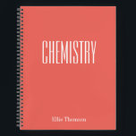 Chemistry Blank and Lined Paper Coral Notebook<br><div class="desc">A cute,  trendy notebook to take to chemistry class or for homework with a simple,  minimalist cover in pretty coral orange and space for the school subject and your name to be personalised.</div>