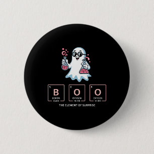 Chemistry Boo The Element Of Surprise Cute Chemist 6 Cm Round Badge