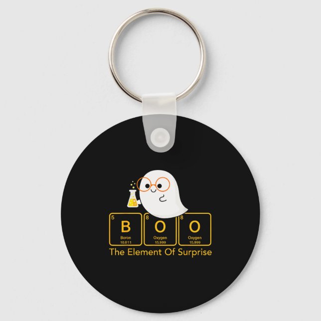 Chemistry Boo The Element Of Surprise Cute Chemist Key Ring (Front)