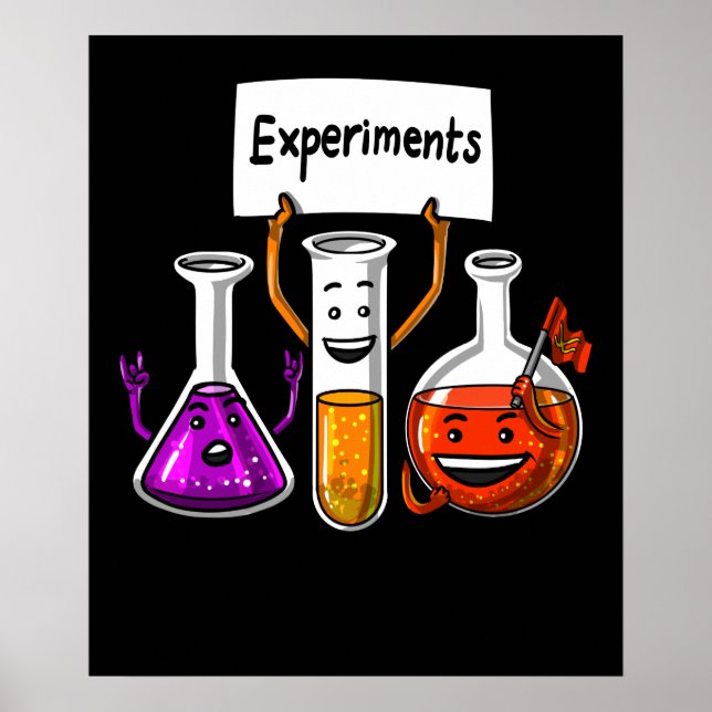 Chemistry Experiments Funny Science Joke Poster (Front)