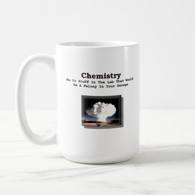 Chemistry - Felony In Your Garage (mug) Coffee Mug (Left)