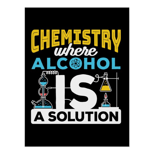 Chemistry Funny Solution Joke Poster (Front)