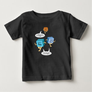 Chemistry Gag Science Teacher Baby Birthday T-Shirt
