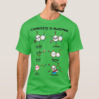 chemistry is awesome T-Shirt