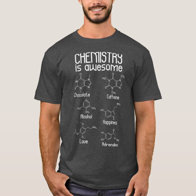 Chemistry is Awesome Tshirt  Caffeine Molecule (Front)