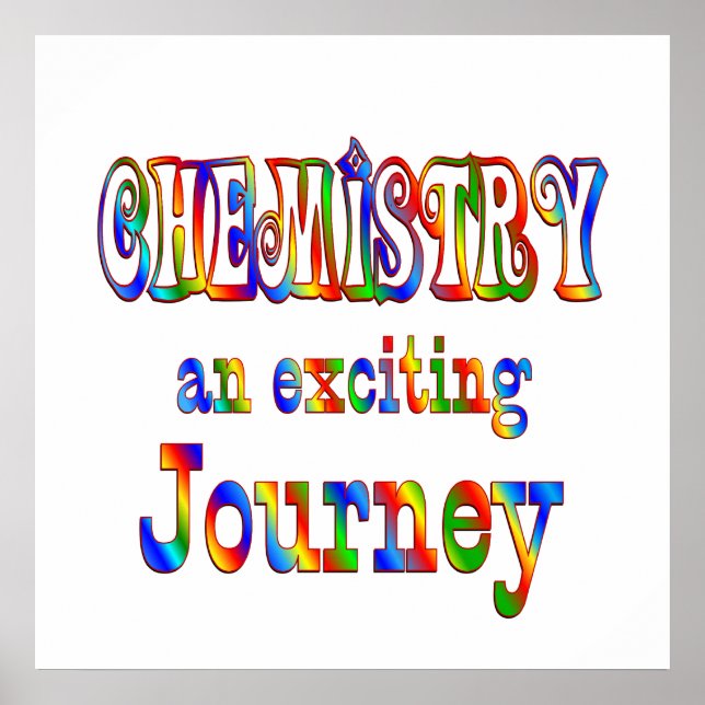 CHEMISTRY is Exciting Poster (Front)