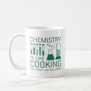 Chemistry Is Like Cooking Coffee Mug
