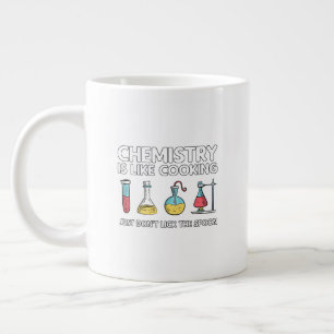 Chemistry Is Like Cooking Large Coffee Mug