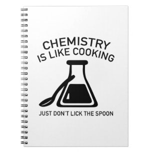 Chemistry Is Like Cooking Notebook