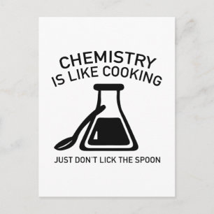 Chemistry Is Like Cooking Postcard