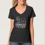 Chemistry Is Like Cooking Science Humour Teacher S T-Shirt<br><div class="desc">Chemistry Is Like Cooking Science Humour Teacher Student</div>