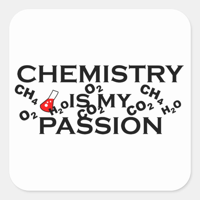 chemistry is my passion funny chemist quotes square sticker (Front)