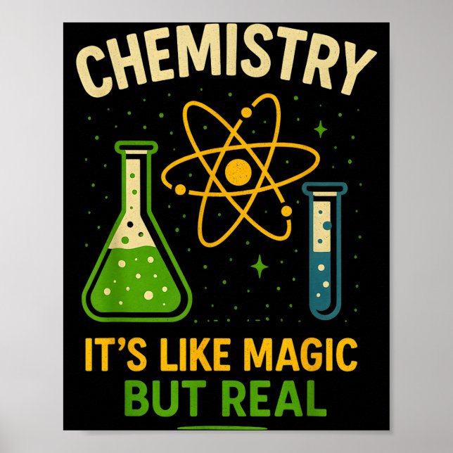 Chemistry It’s Like Magic Funny Science Teacher St Poster (Front)