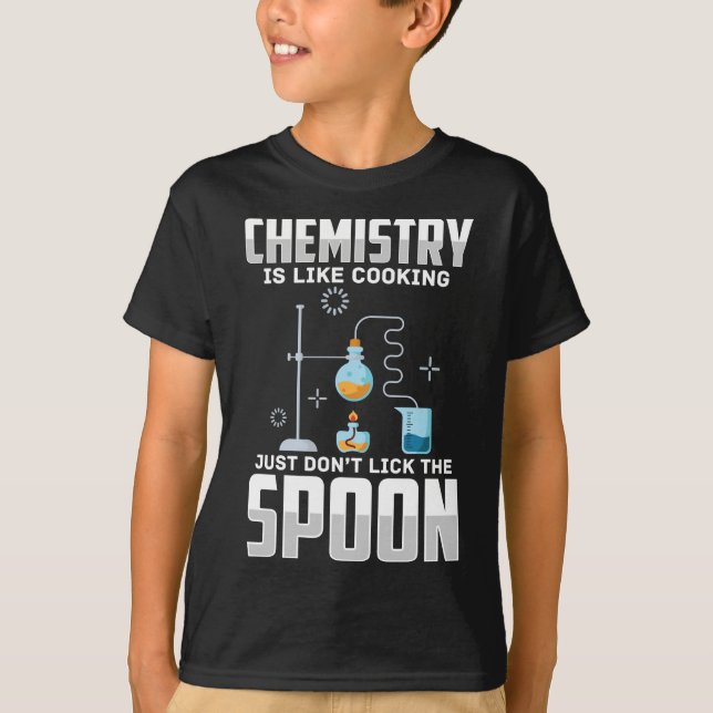 Chemistry Joke Funny Teacher Scientist T-Shirt (Front)
