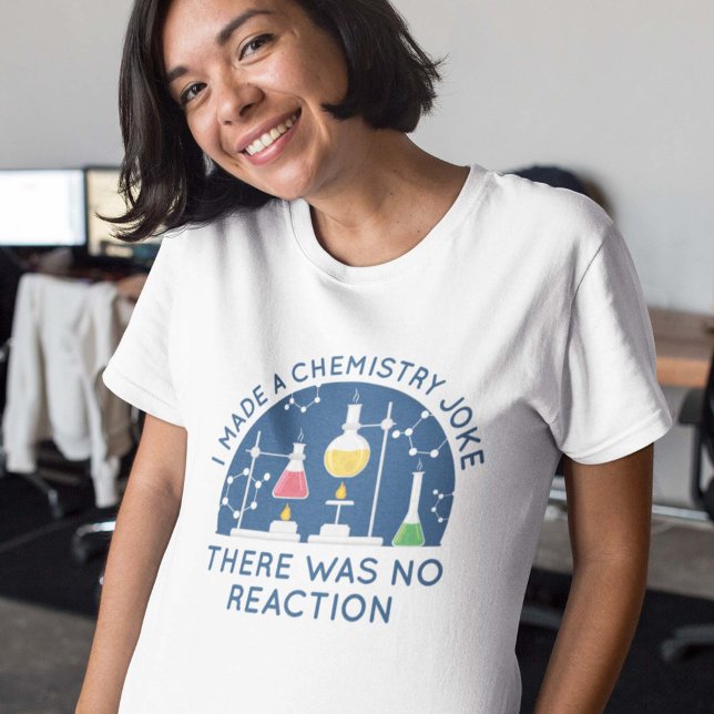 Chemistry Joke T-Shirt (Creator Uploaded)
