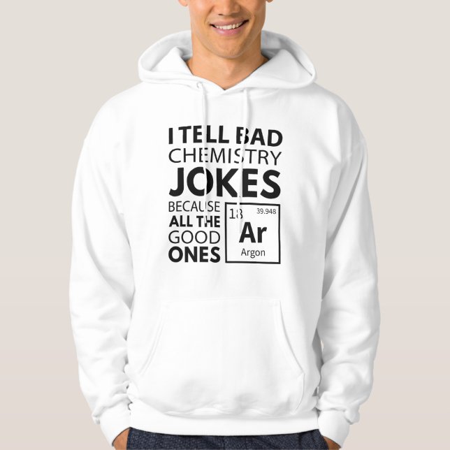 Chemistry Jokes Argon Hoodie (Front)