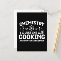 Chemistry Just Like Cooking Just Don't Lick Spoon