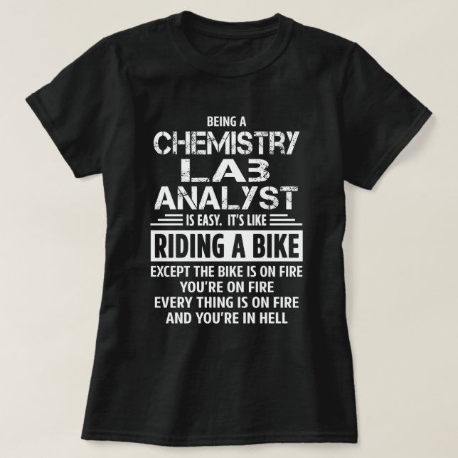 Chemistry Lab Analyst T-Shirt (Design Front)