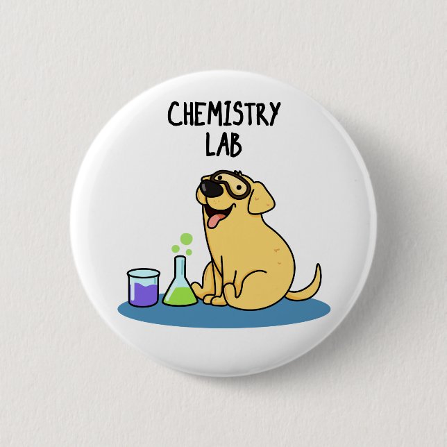Chemistry Lab Funny Labrador Dog Pun 6 Cm Round Badge (Front)