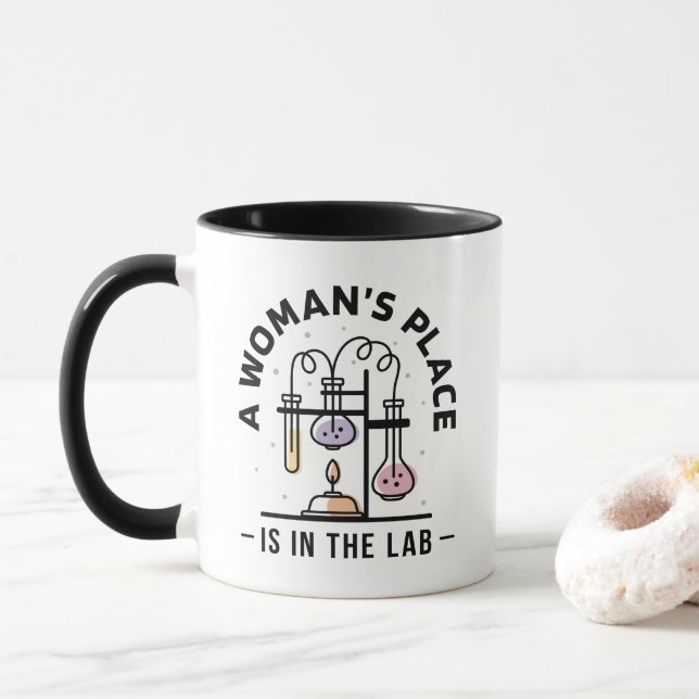 Chemistry Labour Womans Place  Mug (With Donut)
