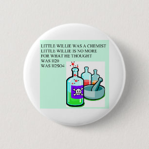 chemistry little willie rhyme 6 cm round badge