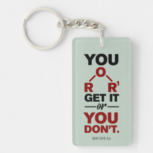 Chemistry Nerd You Get it Funny Science Gag Key Ring