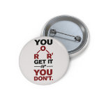 Chemistry Nerd You Get it Funny Science Teacher 3 Cm Round Badge<br><div class="desc">Cute and funny chemistry button to treat yourself or as a gift for your favourite scientist,  chemistry teacher or graduate. The saying on this decorative button is just a silly joke for the scientists out there. Perfect for geeks or chemistry teachers featuring a funny chemical formula.</div>