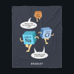 Chemistry Periodic Table Elements Science Gag Fleece Blanket<br><div class="desc">This amazing funny theme product would make a great addition to your collection. Perfect for people who love displaying their personality and passion for all to see. Add a name by clicking the "Personalise" button</div>