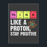 Chemistry Physicists Teacher Student Proton Scienc Postcard<br><div class="desc">Funny Nerdy Science Surprise for a student,  chemist,  Physics,  teacher,  scientist or pharmacist. Ideal Gift for all Science Nerds who like experimenting or doing an experiment in the laboratory or lab.</div>