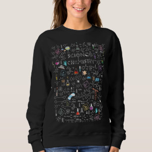 Chemistry Proud Chemist Science Teacher Chemistry Sweatshirt