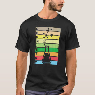 Chemistry Proud Chemist Science Teacher Chemistry T-Shirt