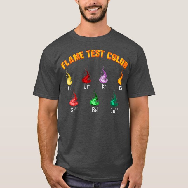 Chemistry Science Chemist Flame Test Colour Gift T-Shirt (Front)