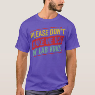 Chemistry Science Chemist Funny Laboratory Nerd T-Shirt
