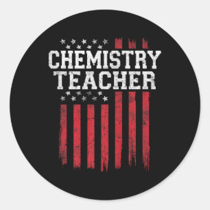 Chemistry Teacher American Flag USA Patriot Patrio Classic Round Sticker