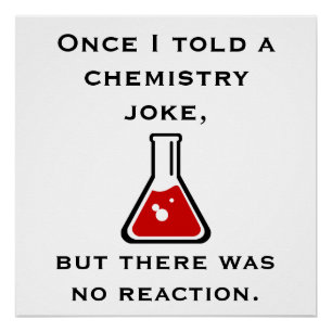 Chemistry Teacher Chemist Funny Joke Poster