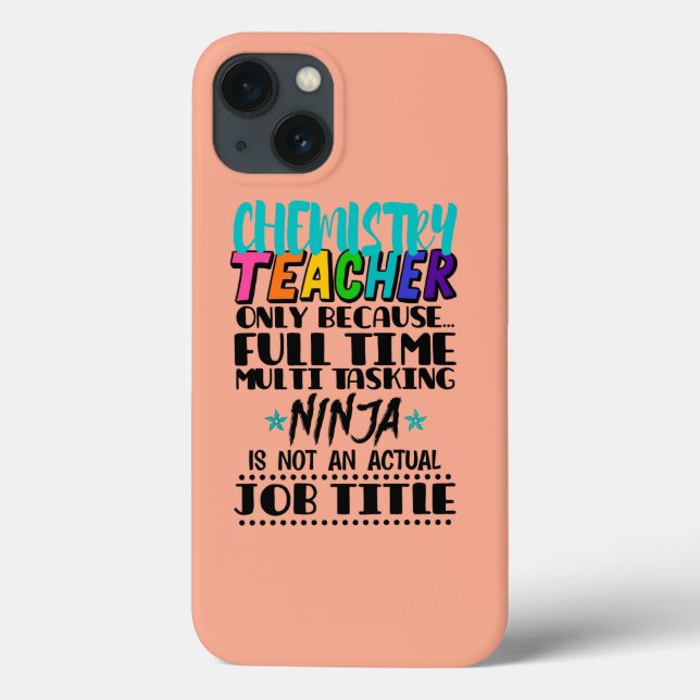 Chemistry Teacher Only Because Full Time Multi  Case-Mate iPhone Case (Back)