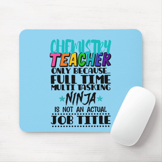 Chemistry Teacher Only Because Full Time Multi  Mouse Pad (With Mouse)