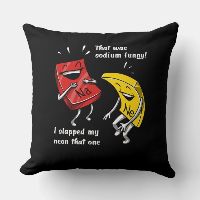 Chemistry That Was Sodium Funny Science Joke Cushion (Front)