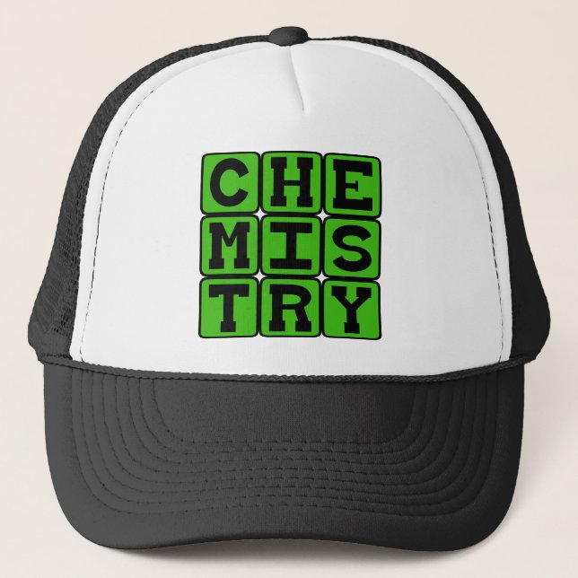 Chemistry, The Study of Matter Trucker Hat (Front)