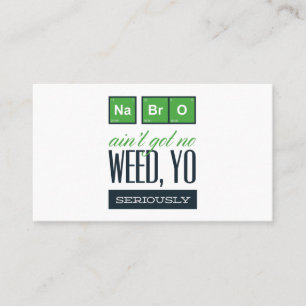 Chemistry weed yo seriously business card