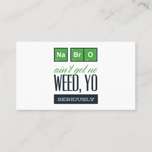 Chemistry weed yo seriously business card (Front)