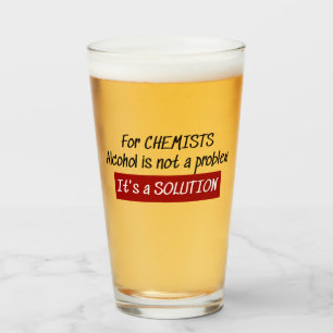 Chemists Alcohol Solution Chemistry Joke Glass