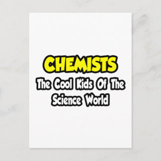 Chemists...Cool Kids of Science World Postcard