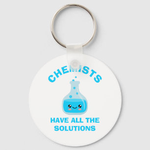 Chemists have all the solutions key ring