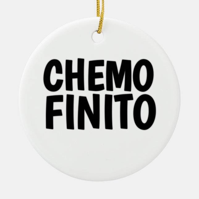 Chemo finito,  end of chemo  ceramic ornament (Front)