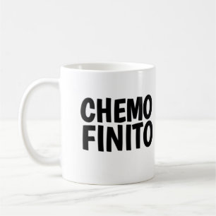Chemo finito,  end of chemo  coffee mug