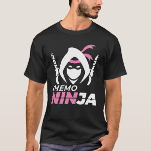 Chemo Ninja T-Shirt