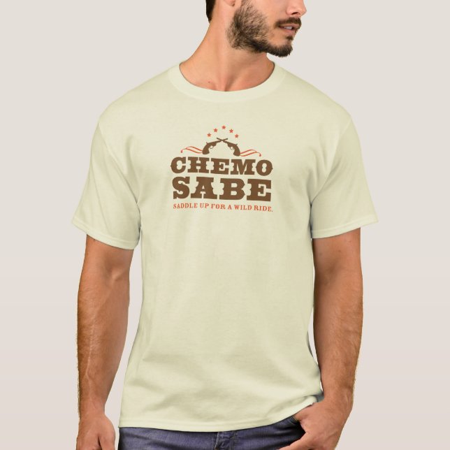Chemo Sabe Cancer Warrior T-Shirt (Front)