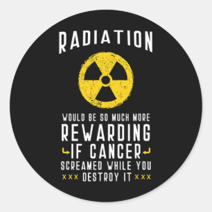 Chemotherapy  Cancer Awareness Month Radiologist G Classic Round Sticker